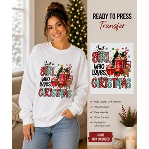 DTF Transfer Ready to Press Just a Girl Who Loves Christmas Iron on Transfer #3